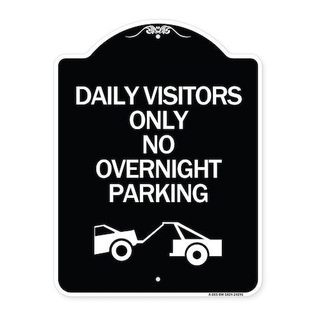 Day Visitors Only No Overnight Parking With Graphic Heavy-Gauge Aluminum Architectural Sign